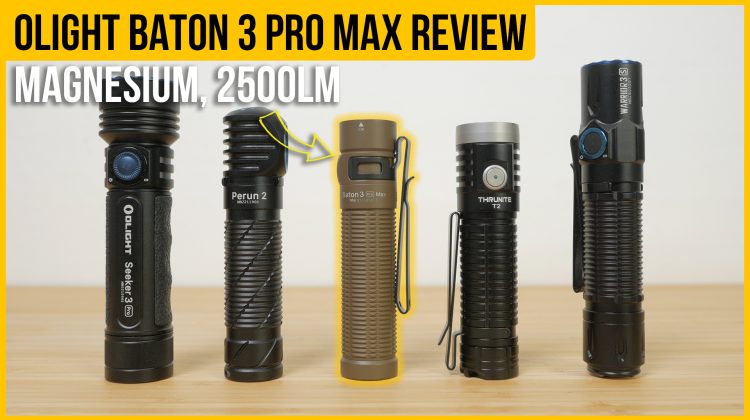 Olight Baton 3 Pro Max EDC Torch Review | 2500 lumens, Magnesium | The Good & Not So Good!